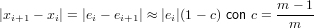                                       m − 1
|xi+1 − xi| = |ei − ei+1| ≈ |ei|(1− c) con c =-m
