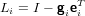 Li = I − gieTi
