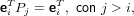 eTPj = eT, con j > i,
 i      i
