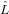 ˆL