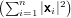 (∑        )
  ni=1|xi|2