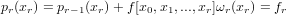 p(x ) = p  (x )+ f[x,x ,...,x]ω (x ) = f
 r r    r−1  r      0 1     r r  r    r
