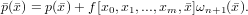 p(x) = p(x)+ f[x ,x ,...,x ,x]ω  (x).
               0  1    m    n+1
