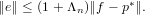 ∥e∥ ≤ (1 +Λn )∥f − p∗∥.
