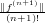   (n+1)
∥f(n+1)∥!-