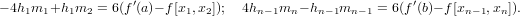 − 4h1m1+h1m2 = 6(f′(a)− f[x1,x2]);  4hn−1mn − hn−1mn −1 = 6(f′(b)− f[xn−1,xn]).

