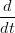  d
--
dt