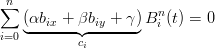 ∑n                    n
   (◟αbix-+◝β◜biy +-γ-)◞B i (t) = 0
i=0        ci
