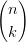 (  )
  n
  k