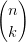 (  )
 n
 k