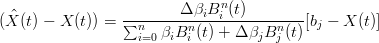                         Δ βiBni (t)
( ^X (t) − X (t)) = ∑n------n------------n--[bj − X (t)]
                   i=0 βiBi (t) + Δ βjBj (t)
