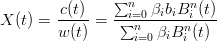                ∑n         n
X (t) = c(t)-= -∑i=0βibiB-i (t)
        w(t)      ni=0βiBni (t)
