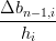 Δbn −1,i
--h----
    i