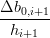 Δb0,i+1
--h----
   i+1