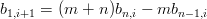 b1,i+1 = (m  + n)bn,i − mbn −1,i
