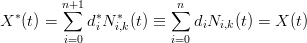   ∗     n∑+1  ∗  ∗      ∑n
X  (t) =     diNi,k(t) ≡    diNi,k(t) = X (t)
        i=0            i=0
