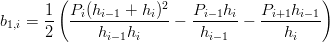         (                                   )
      1- Pi(hi−1-+-hi)2   Pi−1hi-  Pi+1hi−-1
b1,i = 2      h   h      −  h     −     h
              i−1 i         i−1         i
