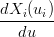 dXi-(ui)-
  du