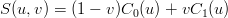 S (u, v) = (1 − v )C0(u) + vC1(u )
