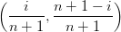 (  i    n + 1 − i)
 n-+-1-,--n +-1--