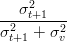   σ2t+1
-2------2-
σt+1 + σv